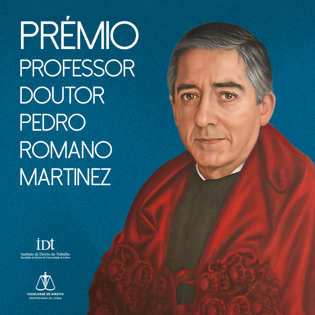 https://idt.fdulisboa.pt/wp-content/uploads/2024/10/PostFinal_PremioProfessorDoutorPedroRomanoMartinez.jpg
