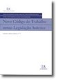 Capa do livro intitulada «Novo Código do Trabalho: Anotado, Legislação, Subvenções», com um fundo branco e cinzento e um design minimalista.