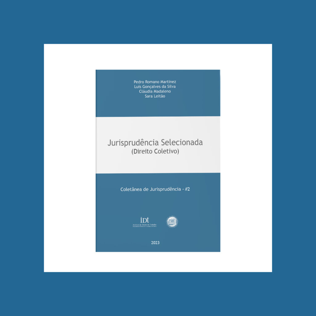Jurisprud&ecirc;ncia Selecionada (Direito Coletivo) &ndash; Colet&acirc;nea de Jurisprud&ecirc;ncia &ndash; #2